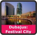 Jungtiniai Arabų Emyratai (JAE), Dubajus, Festival City